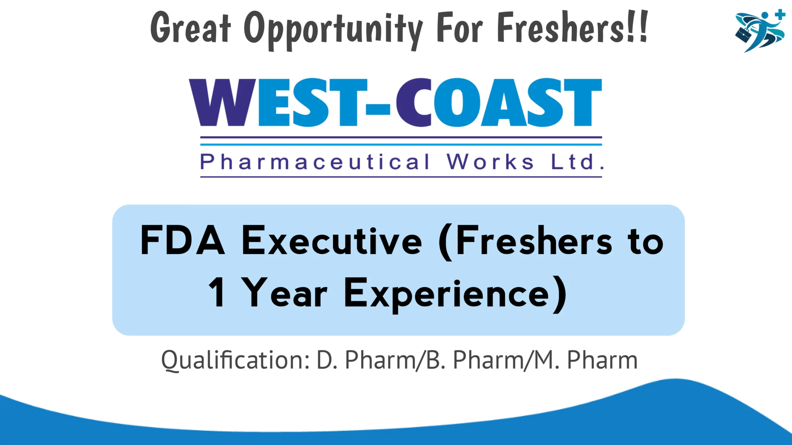 FDA Executive vacancy at West Coast Pharmaceuticals