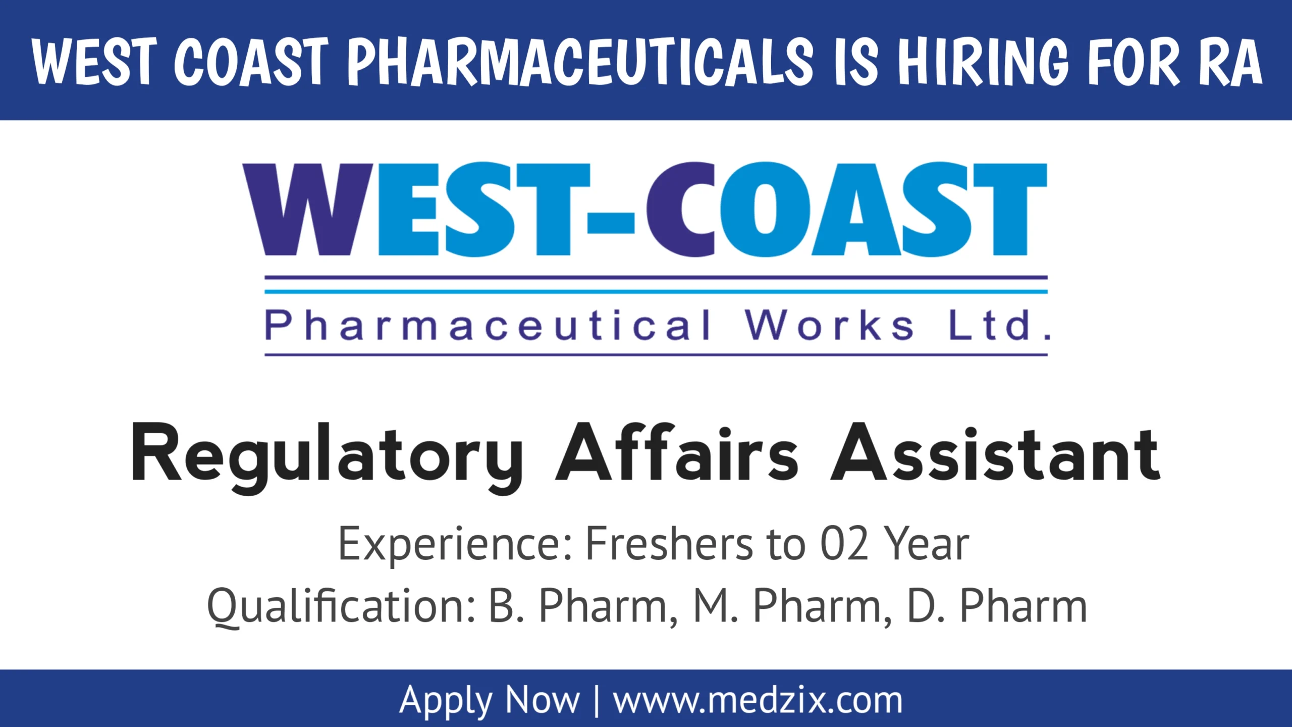 RA Assistant role at West Coast Pharmaceuticals
