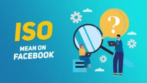 What Does ISO Mean on Facebook