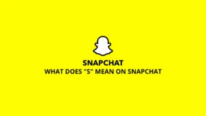 What does S Mean on Snapchat